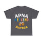 Apna Weekend Aayega Unisex T-Shirt - Available in 8 Vibrant Colours | NonisHQ"