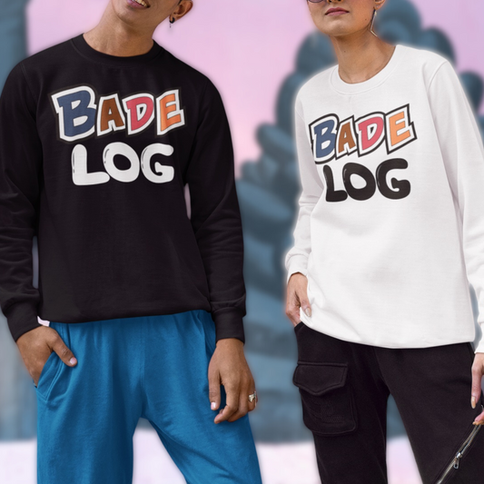 Bade Log Sweatshirt – Unisex Sweatshirt Celebrating Desi Humour