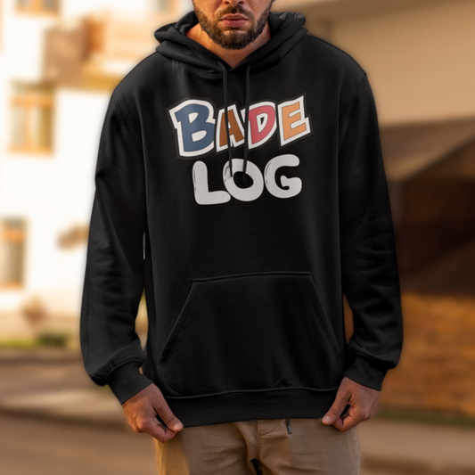 Bade Log Hoodie – Unisex Sweatshirt Celebrating Desi Humour